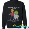 Storm Area 51 comfort Sweatshirt