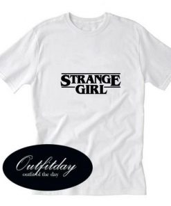 Strange Girl T-shirt