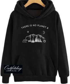 There is No Planet B Hoodie
