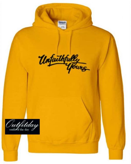 Unfaithfully Yours Hoodie