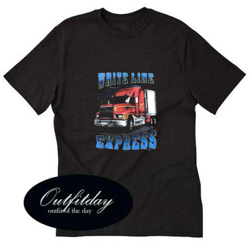 White Line Express Semi Truck T Shirt Size XS,S,M,L,XL,2XL,3XL