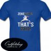 Zeke Who That’s Who T shirt