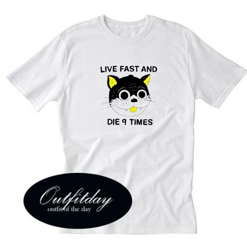 live fast and die 9 times T-shirt