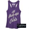 All Push-ups and Curls Tank Top