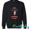 Brendon Urie Never Underestimate a Girl Who Listening To Brendon Urie December Sweatshirt