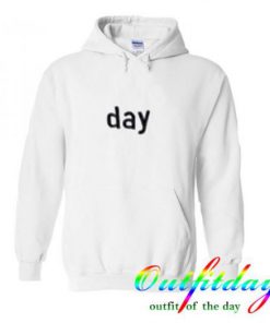 Day Hoodie