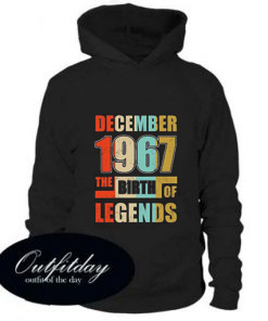 December 1967 The Birth Of Legends Hoodie