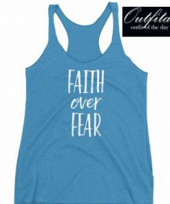 Faith Over Fear Tank Tops