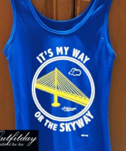 It’s My Way or the Skyway racerback tank top tank top