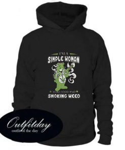 I’m A Simple Woman I Like Food And Smoking Weed Bear Version Hoodie