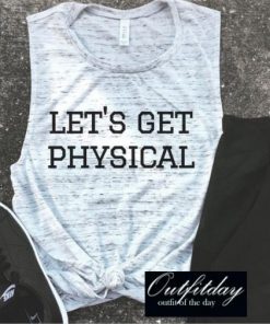 Let’s Get Physical Tank Top