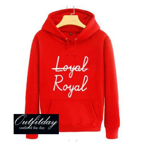 Loyal Royal Hoodie