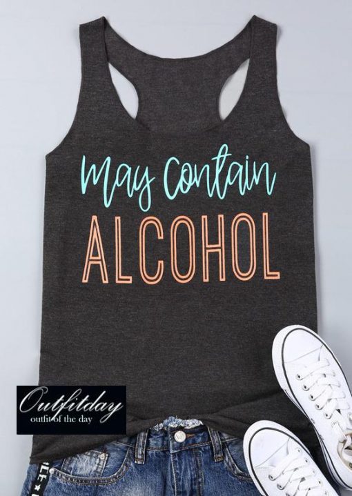 May Contain Alcohol Tank Top