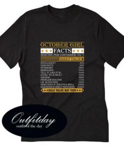 October Girl Facts T-Shirt