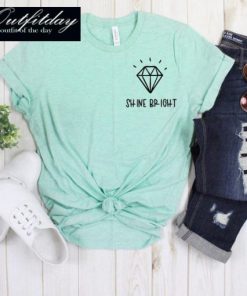 Shine Bright Diamond T-Shirt