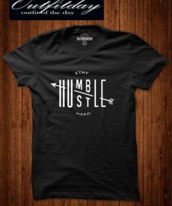 Stay Humble Hustle T-Shirt