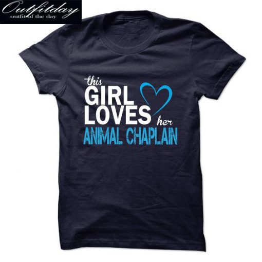 This Girl Love Animal Chaplain T-Shirt