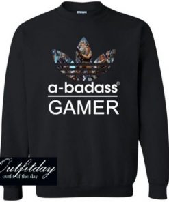 A Badass Gamer Fortnite Sweatshirt