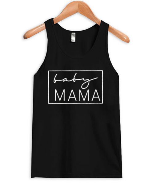 Baby Mama Tanktop