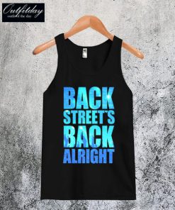 Backstreet’s Back Alright Tanktop