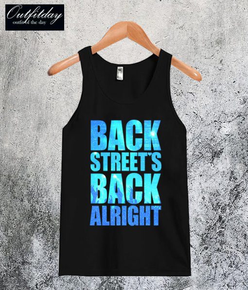 Backstreet’s Back Alright Tanktop