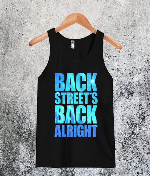 Backstreet’s Back Alright Tanktop