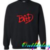 Bad Sweatshirts