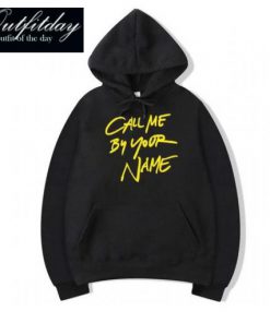 Call Me By Your Name Hoodie