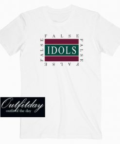 False Idols T-Shirt