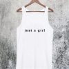 Just a Girl Tanktop