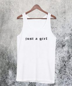 Just a Girl Tanktop