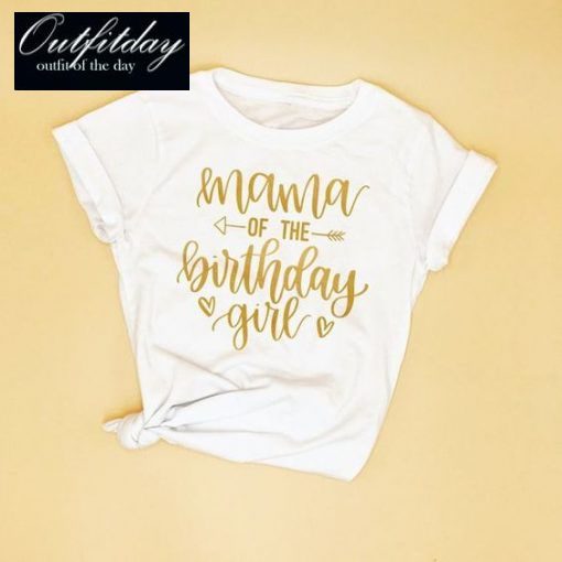 Mama Of The Birthday Girl T-Shirt