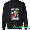 Stranger Things Eleven Days Of Christmas Trending Sweatshirt