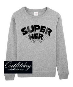 Super Her Sweatshirt