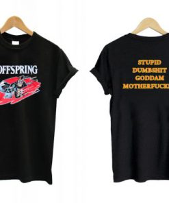 The Offspring Stupid Dumbshit Goddam Motherfucker Luke Hemmings T shirt Twoside