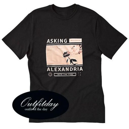 sking Alexandria Into The Fire BLACK T-Shirt