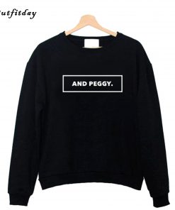 And Peggy Unisex Sweatshirt B22