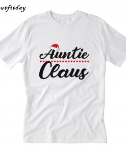 Auntie Claus T-Shirt B22