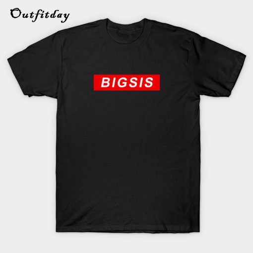 BIG SIS T-Shirt B22