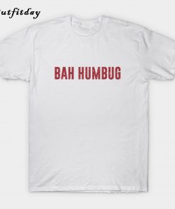 Bah Humbug T-Shirt B22