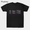 Be-you-tiful T-Shirt B22