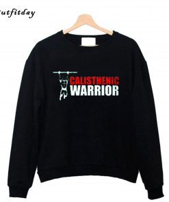 Calisthenics Warrior Sweatshirt B22