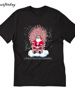 Christmas Is Coming Santa Candy Cane Throne T-Shirt B22