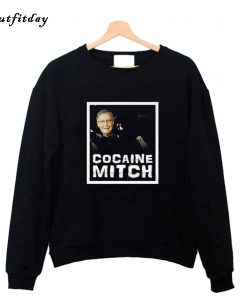 Cocaine Mitch Sweatshirt B22