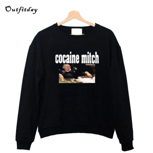 Cocaine Mitch Trending Sweatshirt B22