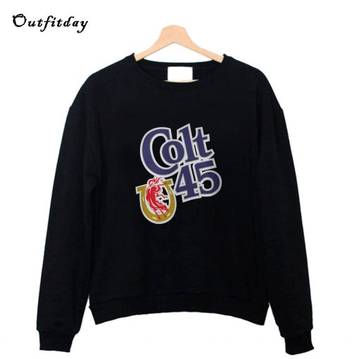 Colt 45 Sweatshirt B22