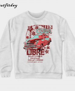 Cuba libre Sweatshirt B22