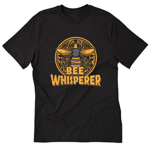 Cute Bee Whisperer Beekeepers T-Shirt B22