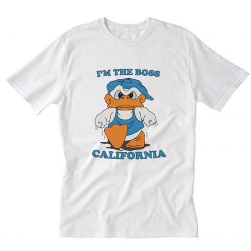 Duck Hodges I’m The Boss T-Shirt B22