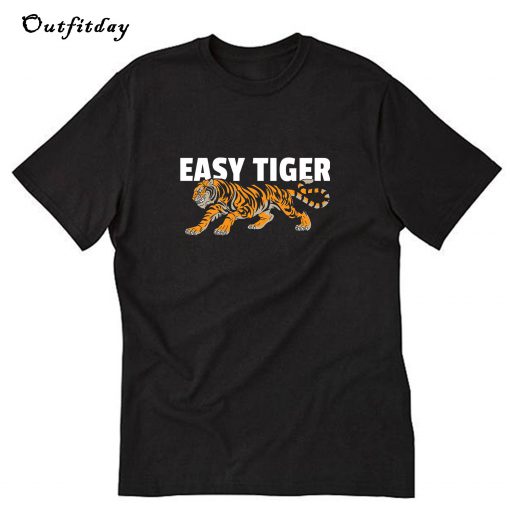 Easy Tiger T-Shirt B22